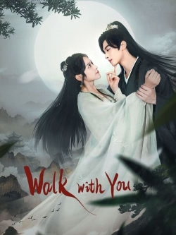 Watch free Walk with You movies Hd online