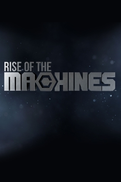 Watch free Rise of the Machines movies Hd online