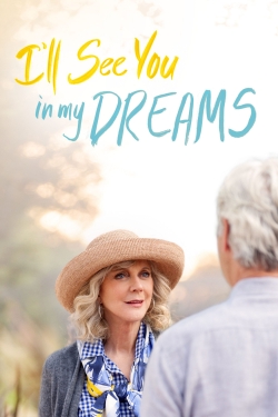 Watch free I'll See You in My Dreams movies Hd online