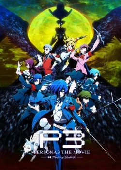 Watch free Persona 3 the Movie: #4 Winter of Rebirth movies Hd online