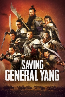 Watch free Saving General Yang movies Hd online