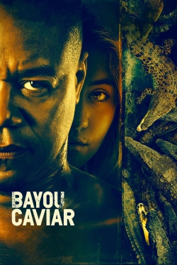 Watch free Bayou Caviar movies Hd online