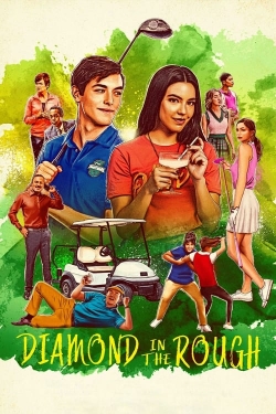 Watch free Diamond in the Rough movies Hd online