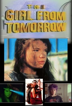 Watch free The Girl from Tomorrow movies Hd online