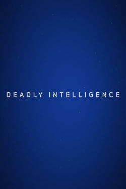 Watch free Deadly Intelligence movies Hd online