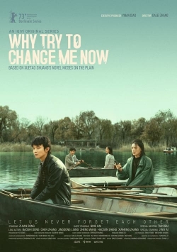 Watch free Why Try to Change Me Now movies Hd online