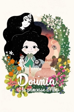 Watch free Dounia and the Princess of Aleppo movies Hd online