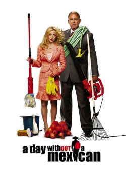 Watch free A Day Without a Mexican movies Hd online