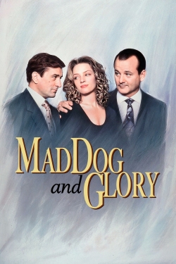 Watch free Mad Dog and Glory movies Hd online