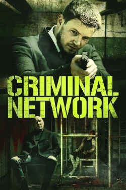 Watch free Criminal Network movies Hd online