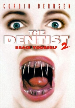 Watch free The Dentist 2: Brace Yourself movies Hd online