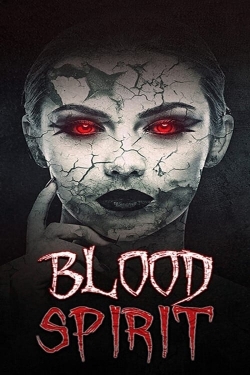 Watch free Blood Spirit movies Hd online