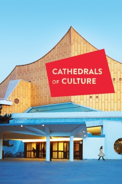 Watch free Cathedrals of Culture movies Hd online