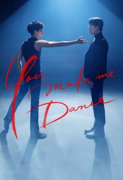 Watch free You Make Me Dance movies Hd online