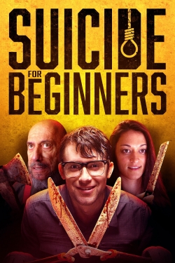 Watch free Suicide for Beginners movies Hd online