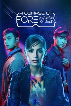 Watch free A Glimpse of Forever movies Hd online