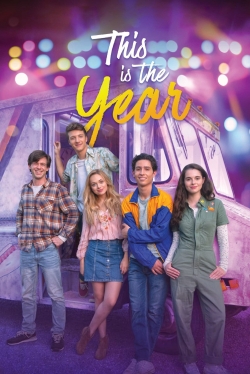 Watch free This Is the Year movies Hd online