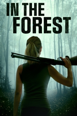 Watch free In the Forest movies Hd online