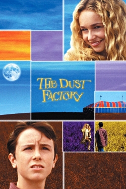 Watch free The Dust Factory movies Hd online