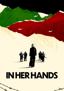 Watch free In Her Hands movies Hd online