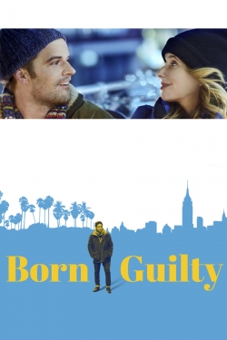 Watch free Born Guilty movies Hd online