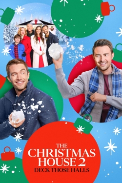 Watch free The Christmas House 2: Deck Those Halls movies Hd online