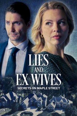 Watch free Lies and Ex Wives: Secrets on Maple Street movies Hd online