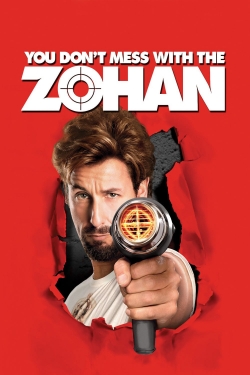 Watch free You Don't Mess with the Zohan movies Hd online