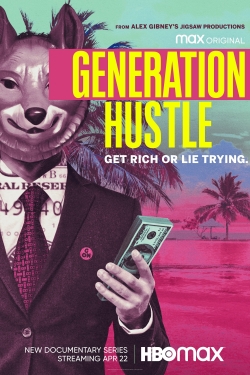 Watch free Generation Hustle movies Hd online