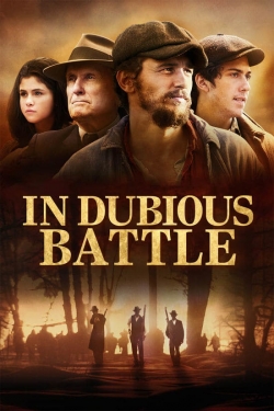 Watch free In Dubious Battle movies Hd online