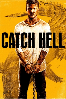 Watch free Catch Hell movies Hd online