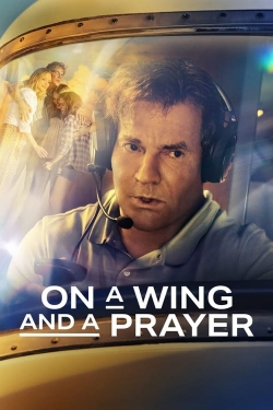 Watch free On a Wing and a Prayer movies Hd online