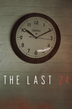 Watch free The Last 24 movies Hd online