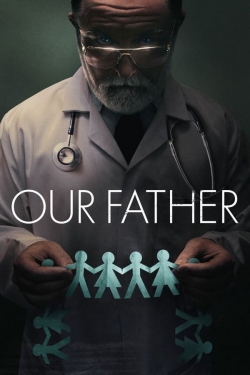 Watch free Our Father movies Hd online