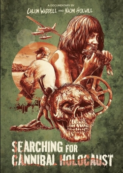 Watch free Searching for Cannibal Holocaust movies Hd online