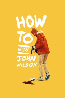 Watch free How To with John Wilson movies Hd online