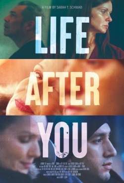 Watch free Life After You movies Hd online