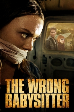 Watch free The Wrong Babysitter movies Hd online