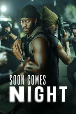 Watch free Soon Comes Night movies Hd online