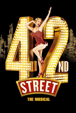 Watch free 42nd Street: The Musical movies Hd online