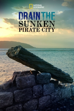 Watch free Drain The Sunken Pirate City movies Hd online