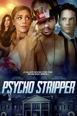 Watch free Psycho Stripper movies Hd online