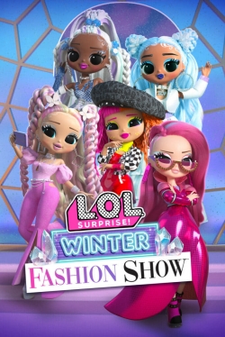 Watch free L.O.L. Surprise! Winter Fashion Show movies Hd online