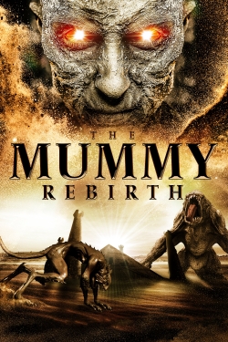 Watch free The Mummy: Rebirth movies Hd online