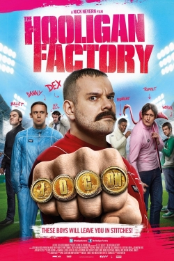 Watch free The Hooligan Factory movies Hd online