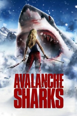 Watch free Avalanche Sharks movies Hd online