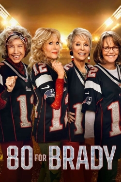 Watch free 80 for Brady movies Hd online