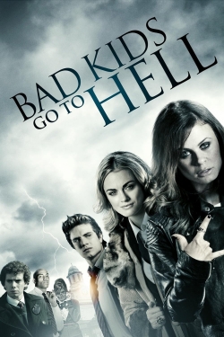 Watch free Bad Kids Go To Hell movies Hd online