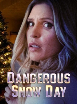 Watch free Dangerous Snow Day movies Hd online