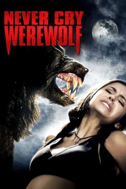 Watch free Never Cry Werewolf movies Hd online